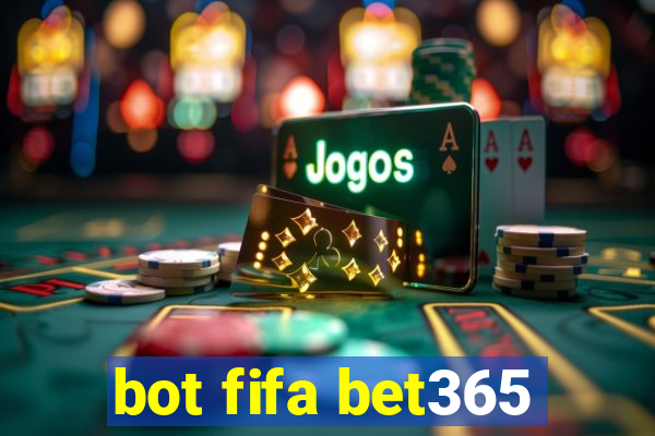 bot fifa bet365